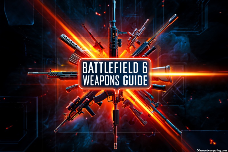 Battlefield 6 Weapons & Equipment