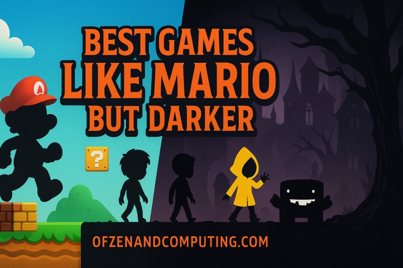 Best Games Like Mario But Darker
