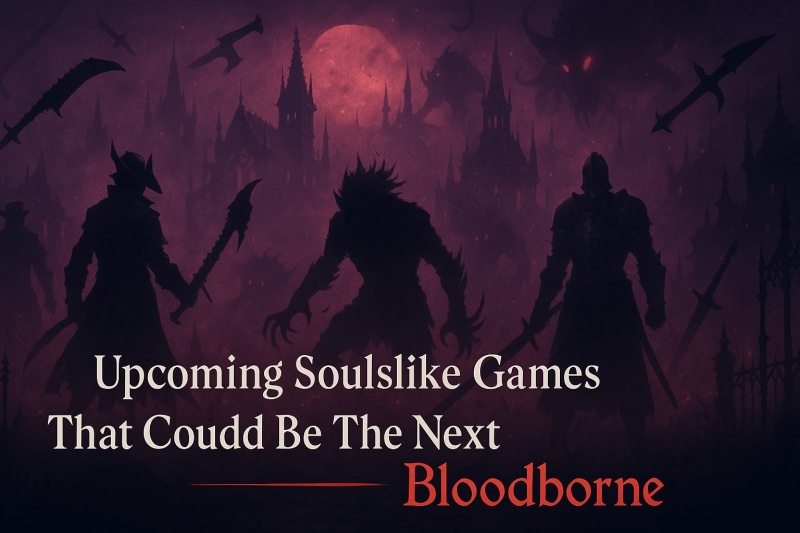 Best Upcoming Soulslike Games