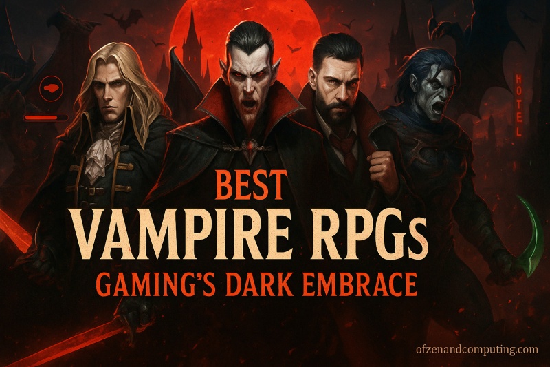 Best Vampire RPGs