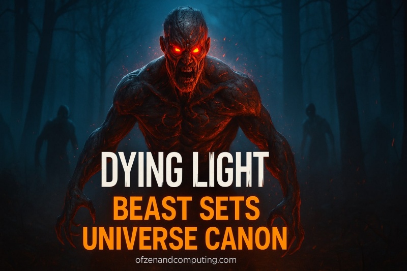 Dying Light Beast Canon Guide