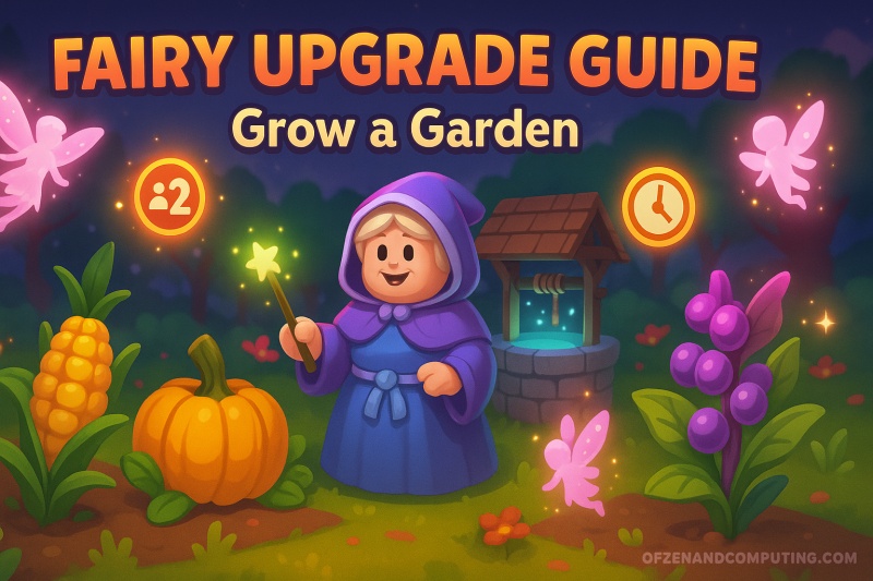 Fairy Upgrade Guide in Grow a Garden