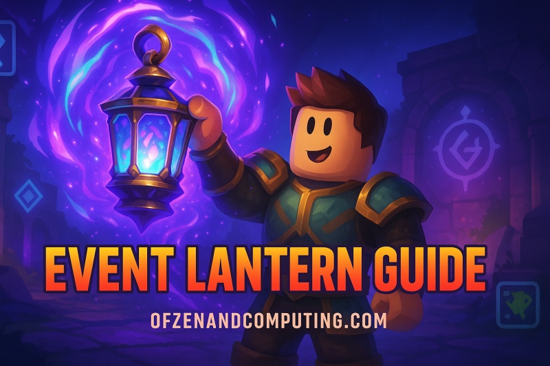 GaG Event Lantern Guide