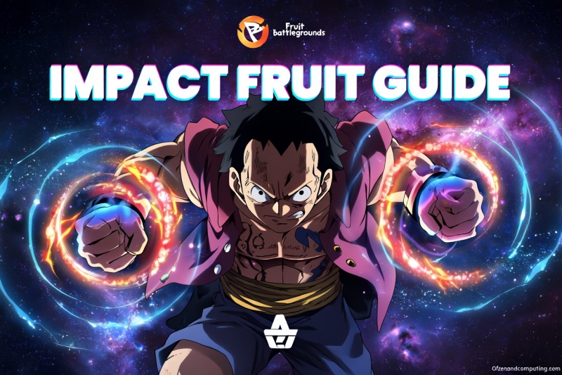 Garp Impact Fruit Battlegrounds Guide