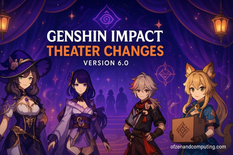Genshin Impact Theater Changes