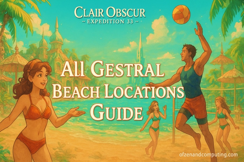 Gestral Beach Locations Clair Obscur
