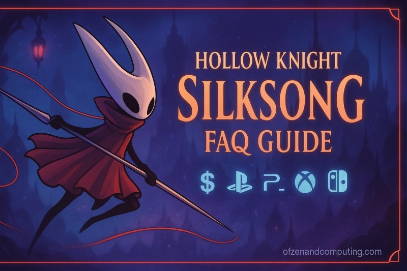 Hollow Knight Silksong Complete Guide