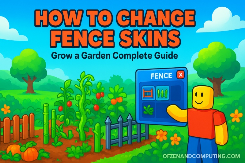 How to Change Fence Skin in Grow a Garden Roblox
