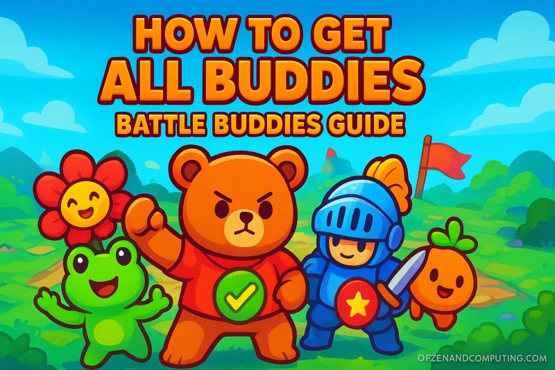 How to Get All Buddies in Battle Buddies ([nmf] [cy] Guide)