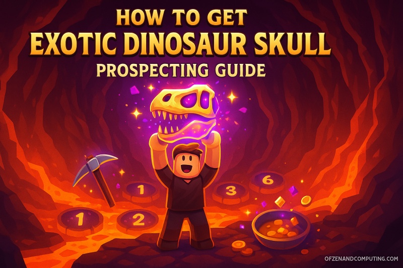 How to Get Exotic Dinosaur Skull Prospecting