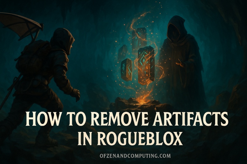 How to Remove Artifacts in Rogueblox
