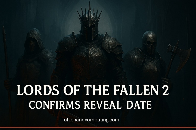 Lords of the Fallen 2 Confirms Gamescom