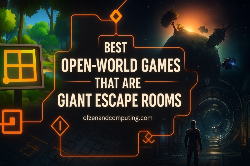 Open-World Escape Room Games Guide