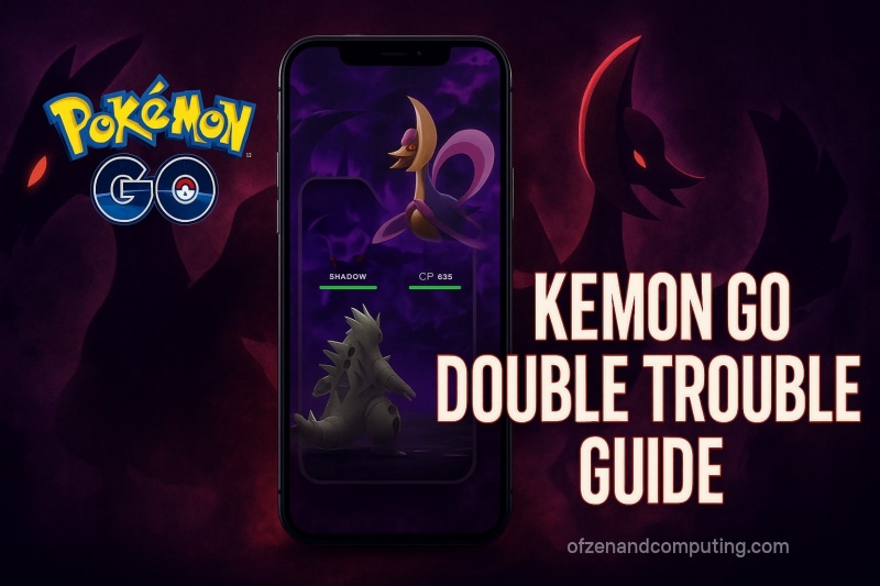 Pokemon GO Double Trouble