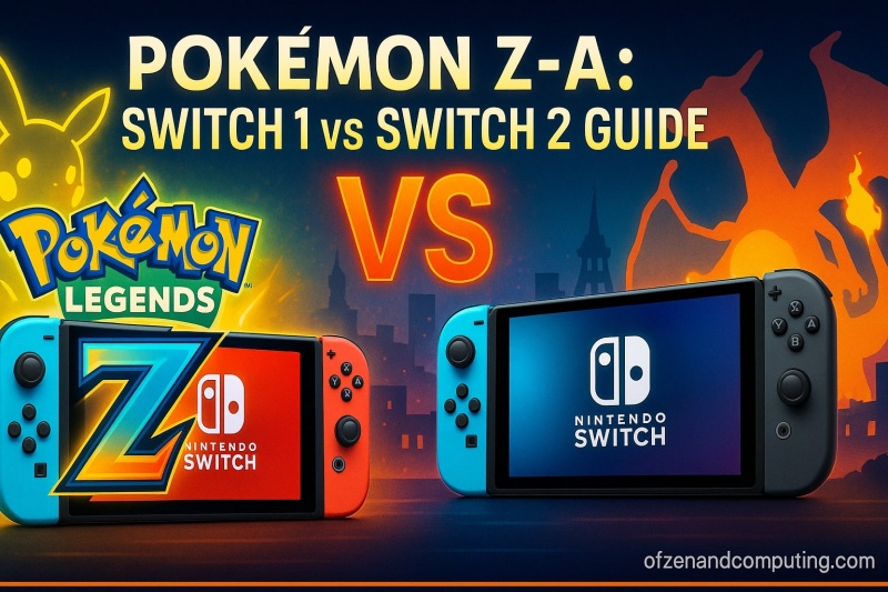 Pokemon Legends Z-A Switch 2 vs Switch