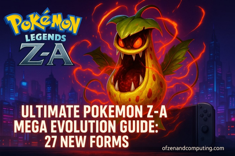 Pokemon Z-A Mega Evolution Guide