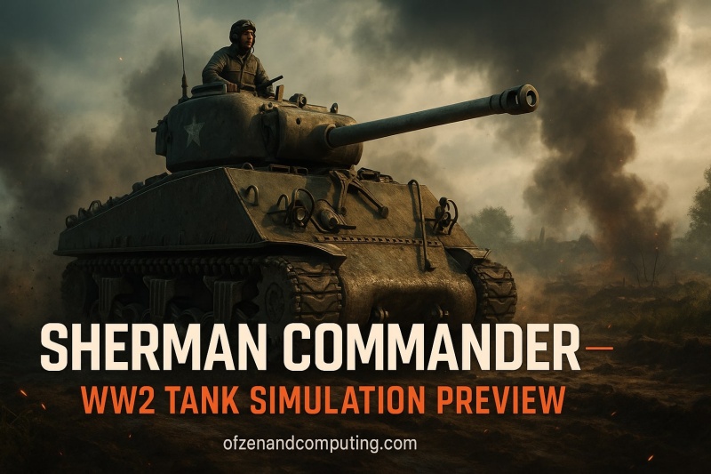 Sherman Commander Guide