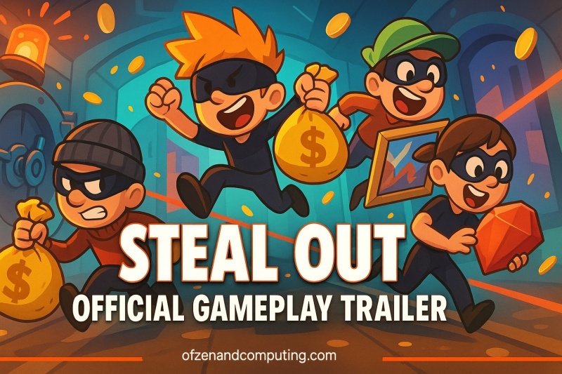 Steal Out Gameplay Trailer