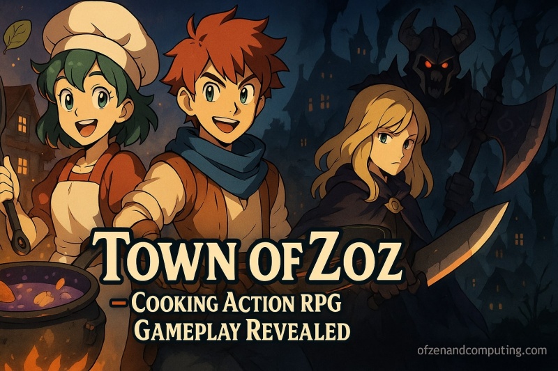 Town of Zoz Gameplay Guide