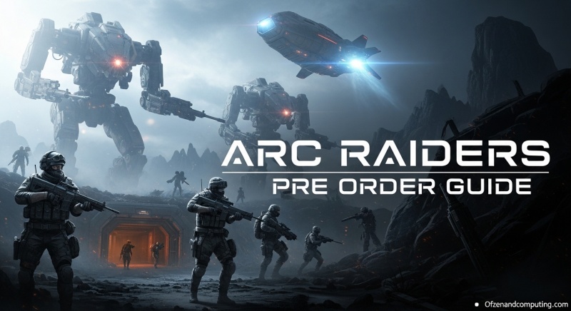 ARC Raiders Pre Order