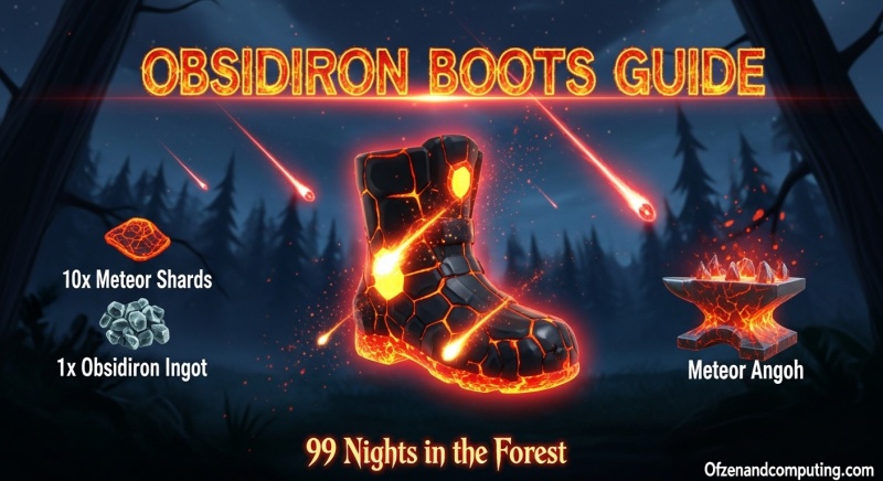 How to Craft Obsidiron Boots in 99 Nights Forest