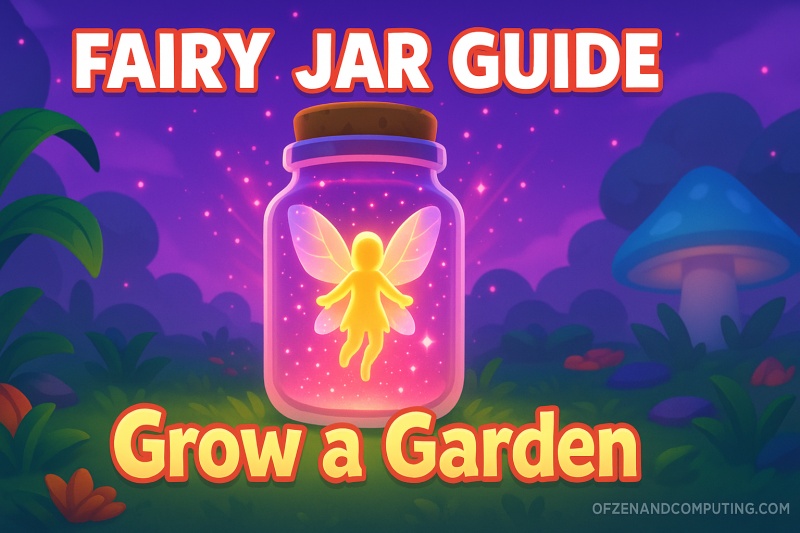 How to Get a Fairy Jar in Grow a Garden