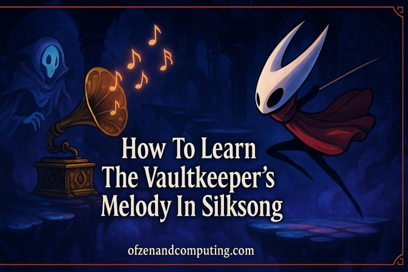 Silksong Vaultkeeper Melody Guide