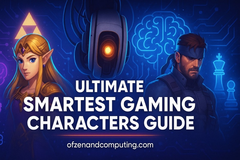 Smartest Gaming Characters Guide
