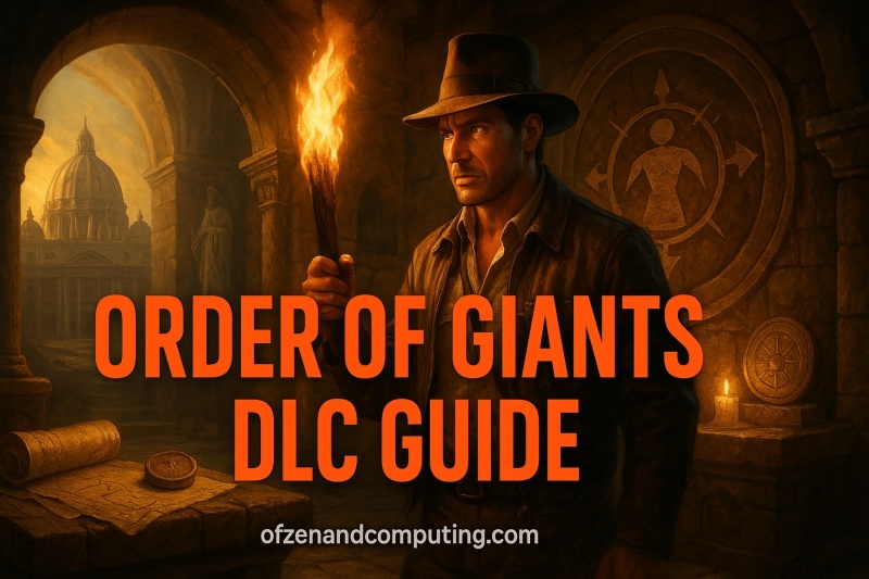 Start Order of Giants DLC