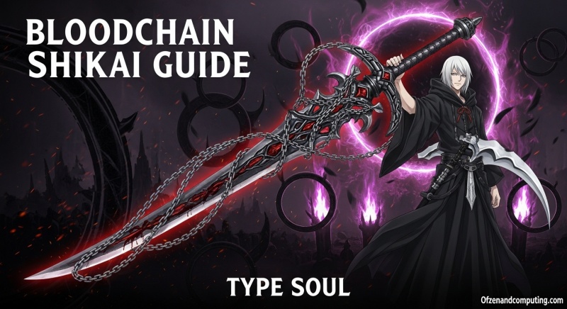 Type Soul How to Get Bloodchain Shikai Weapon