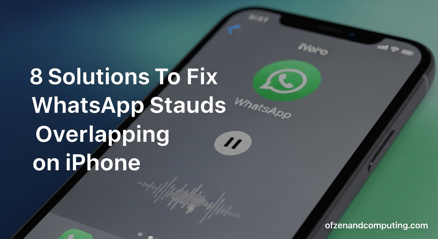8 Solutions To Fix WhatsApp Status Sounds Overlapping on iPhone