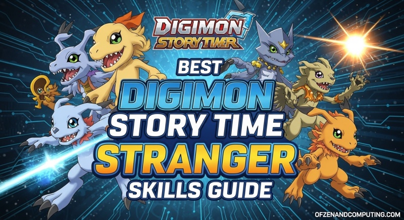 Best Digimon Story Time Stranger Skills