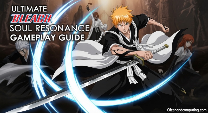 Bleach Soul Resonance