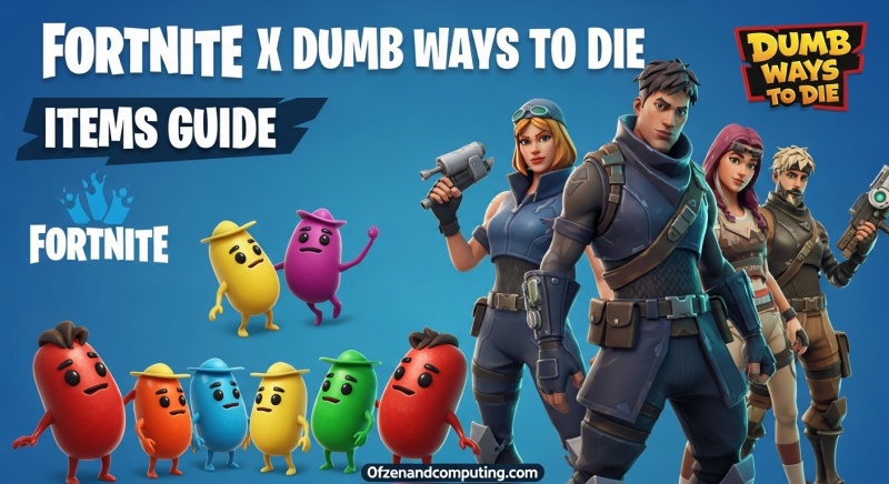 Fortnite Dumb Ways to Die Items