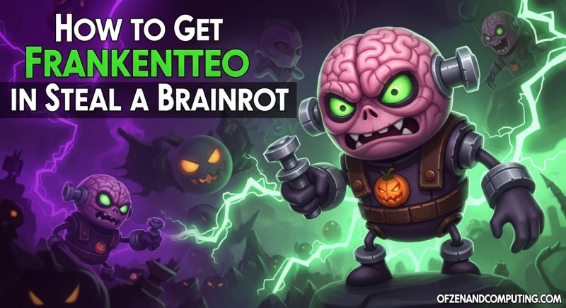 Get Frankentteo Steal a Brainrot