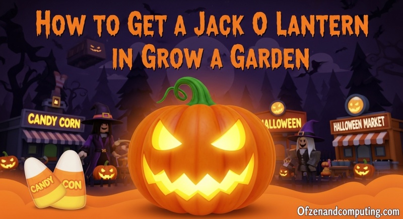 Get Jack O Lantern in Grow a Garden