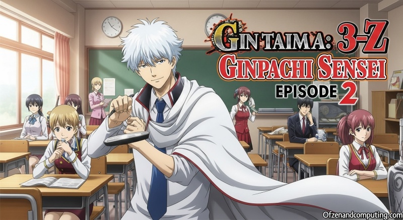 Gintama 3-Z Episode 2