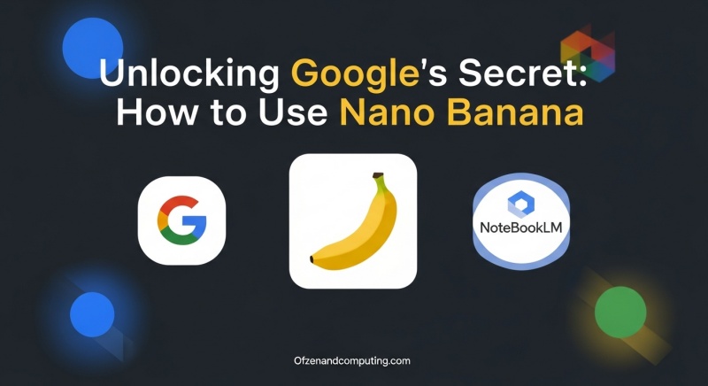 Google Nano Banana