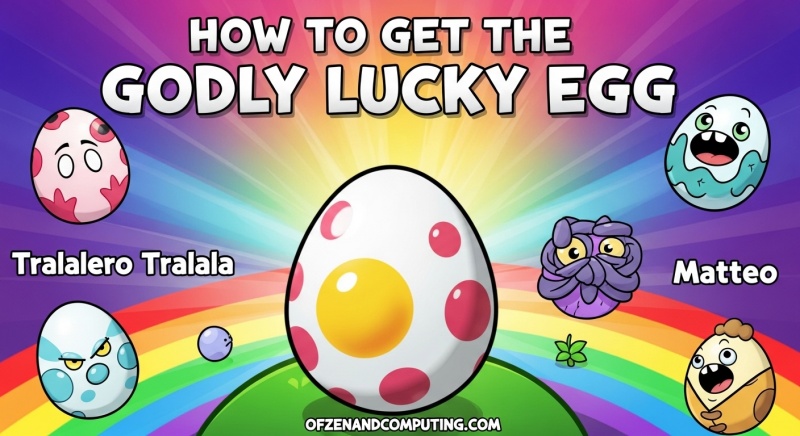 How to Get Godly Lucky Egg