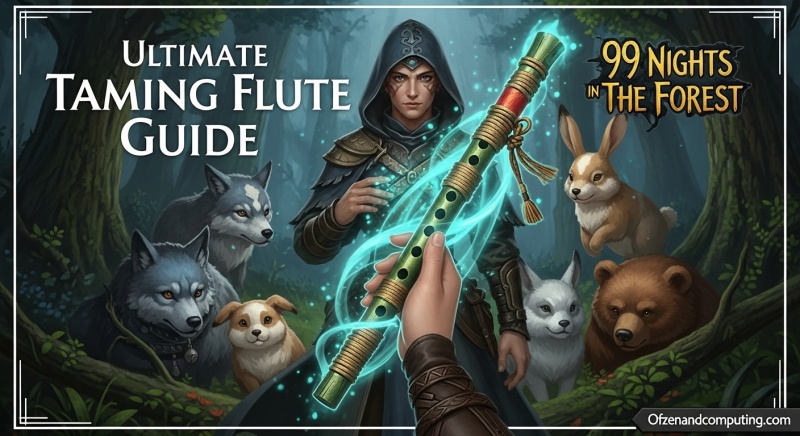 How to Get & Upgrade Taming Flute