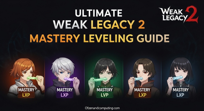How to Max Mastery Fast in Weak Legacy 2