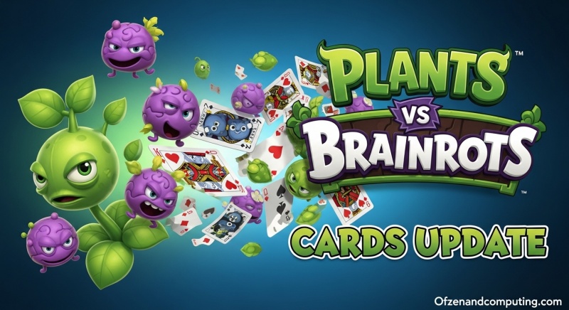 Plants vs Brainrots Cards Update Guide