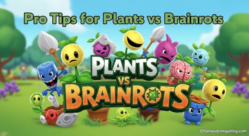 Pro Tips for Plants vs Brainrots