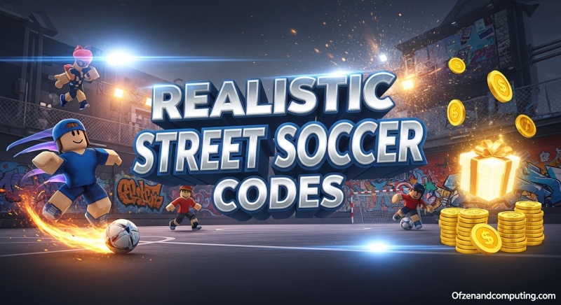 Realistic Street Soccer Codes