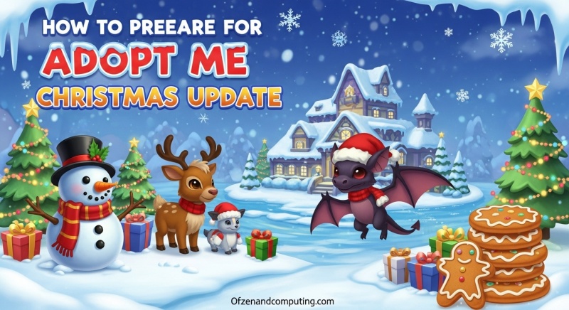 Adopt Me Christmas Prep Guide
