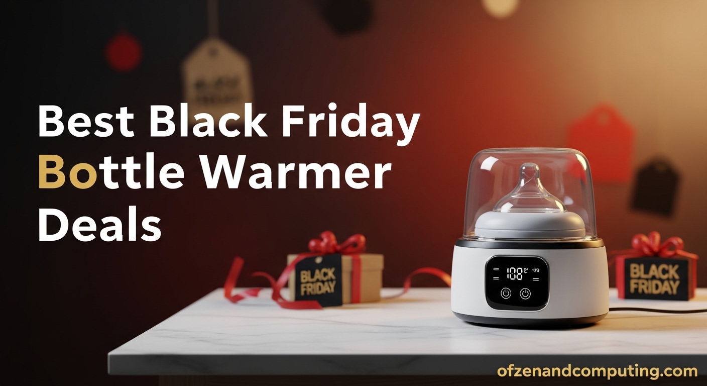 Best Black Friday Bottle Warmer Deals