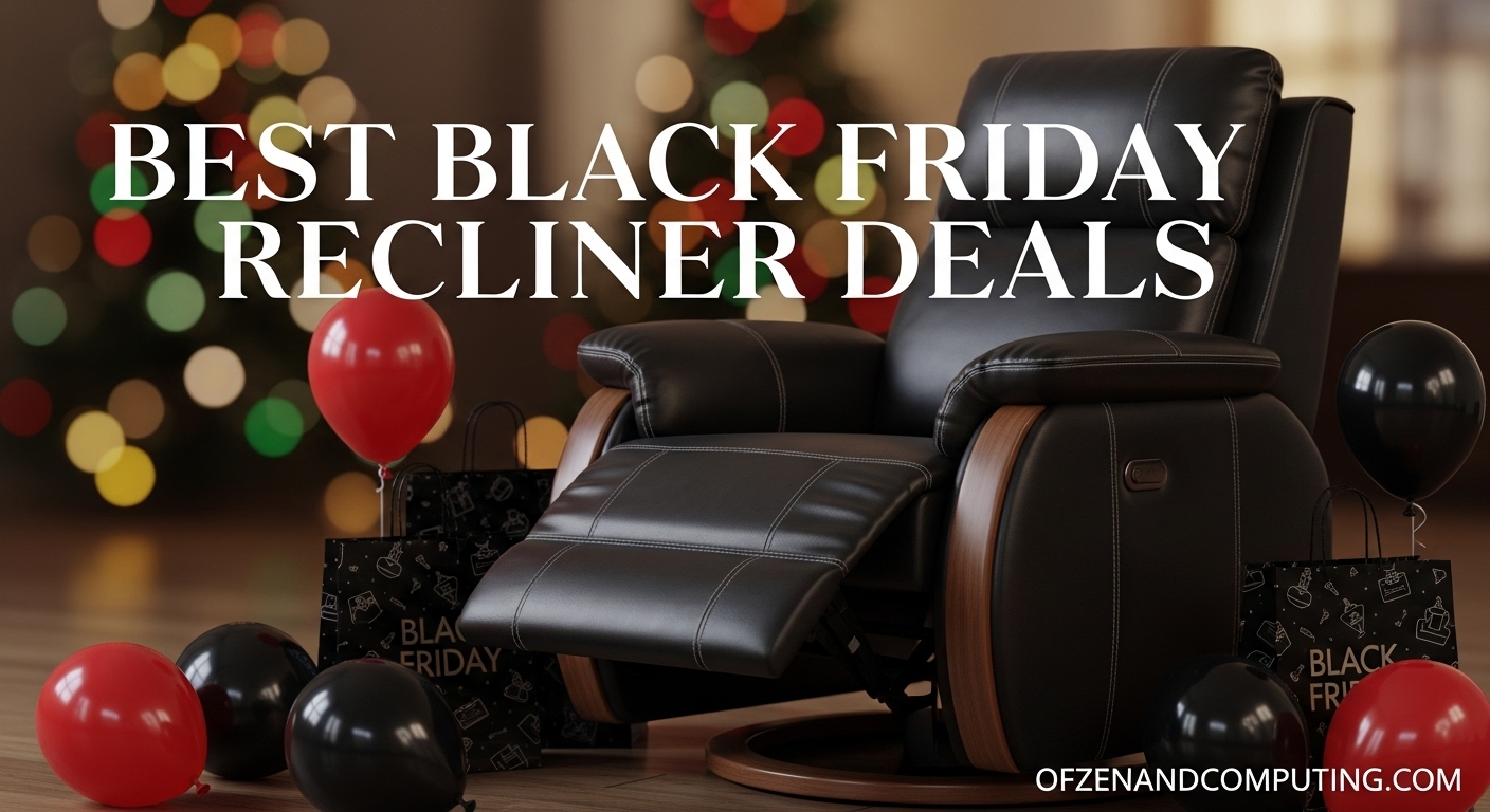 Best Black Friday Recliner Deals