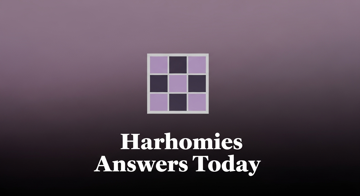 Harmonies Answers Today