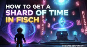 How to Get Shard of Time in Fisch (January 2026) Ultimate Guide