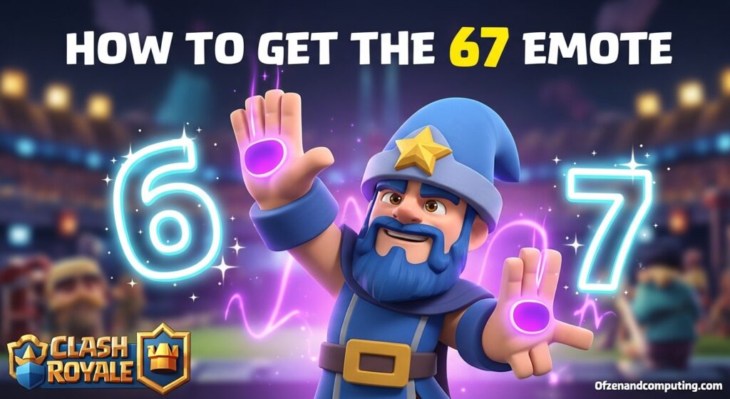 How to Get the 67 Emote in Clash Royale (March 2026) Free Limited Reward
